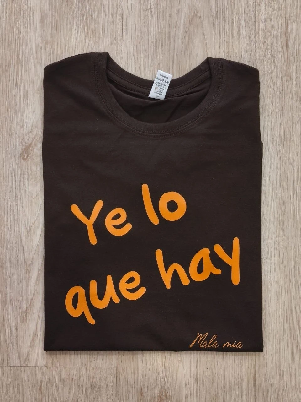Ye lo que hay - Marrón (texto naranja)