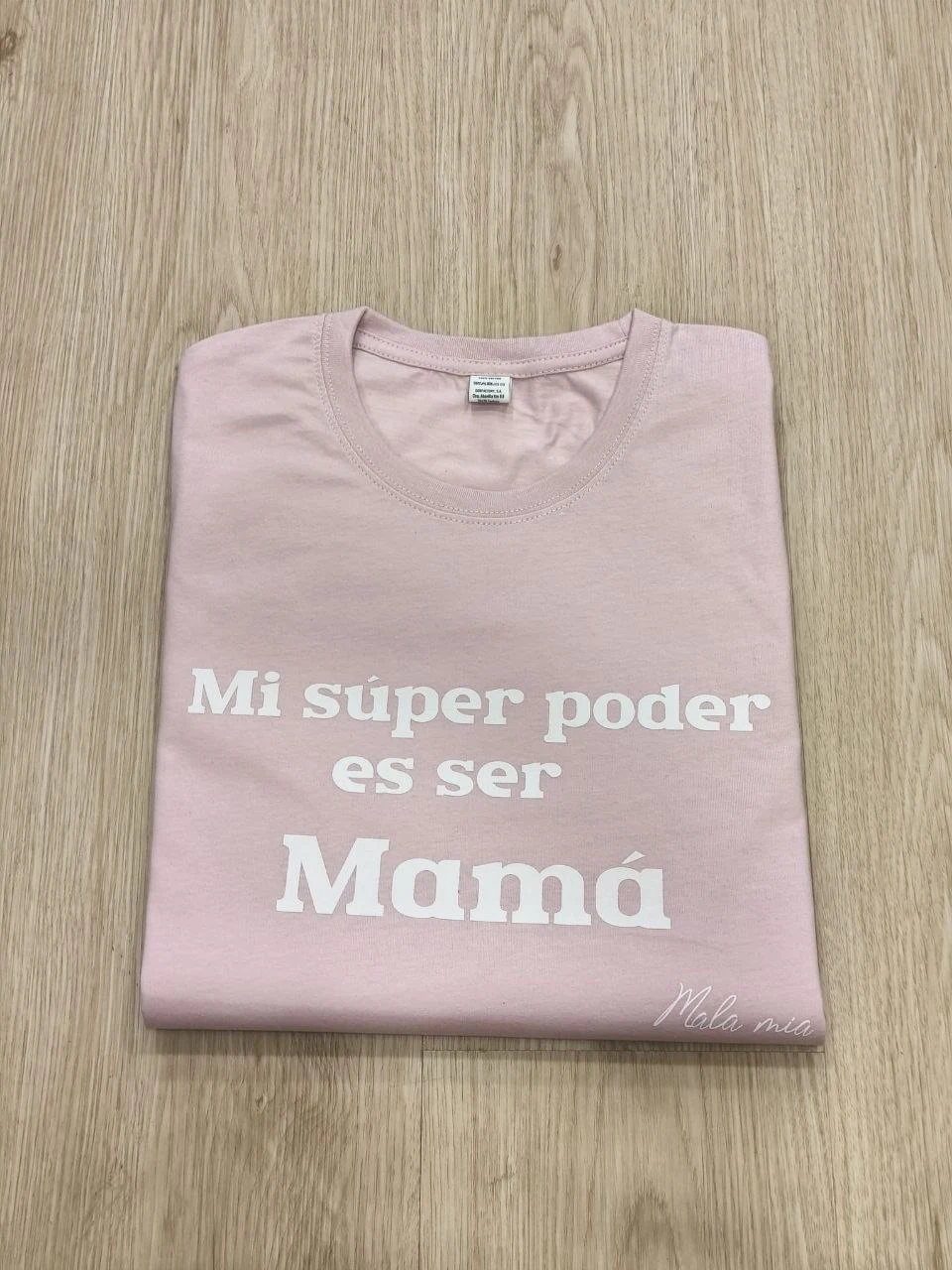 Mi súper poder es ser Mamá - Rosa